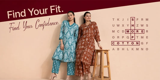 Shop More Cotton: Because Every Outfit You Wear Shapes Your Day